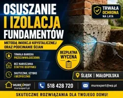 Drenaż fundamentów, osuszanie i izolacja piwnic - Małopolska i Śląsk